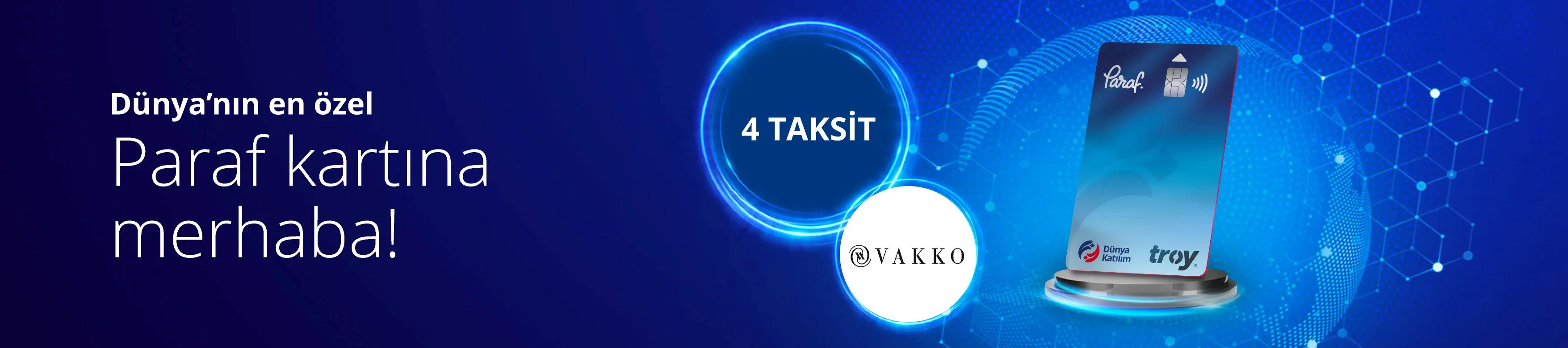 Vakko'da Dünya Katılım ile 4 Taksit İmkanı