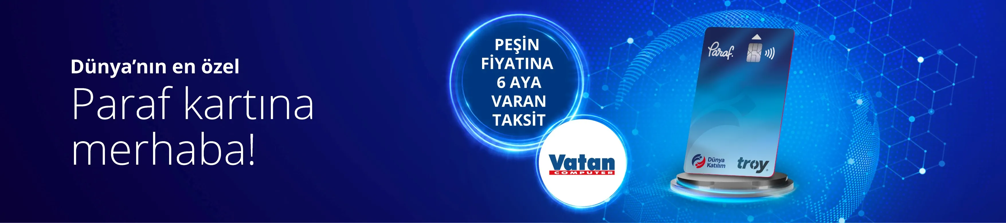 Dünya Katılım ile Vatan'da Taksit Fırsatı