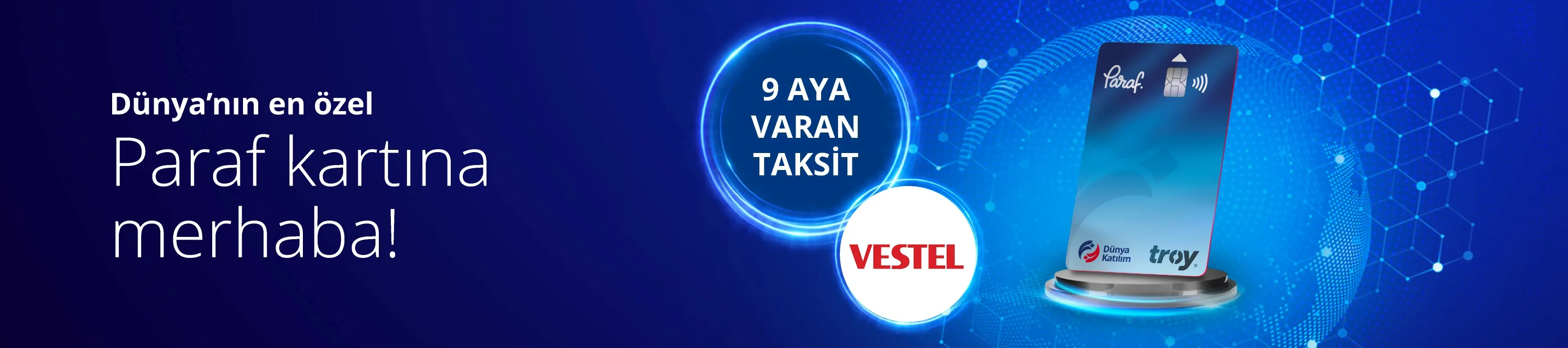 Vestel'de Dünya Katılım ile Taksit Fırsatı