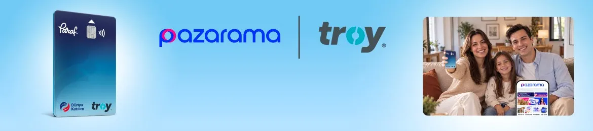 Dünya Katılım TROY ile Pazarama İndirim ve Üyelik