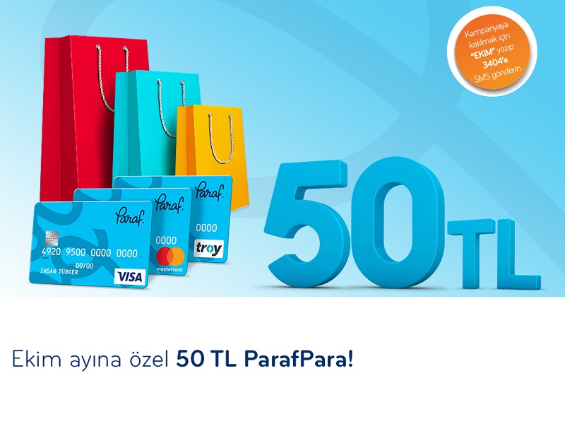 Ekim Ayına Özel 50 TL’ye Varan ParafPara! Ekim Ayına Özel 50 TL’ye Varan ParafPara!
