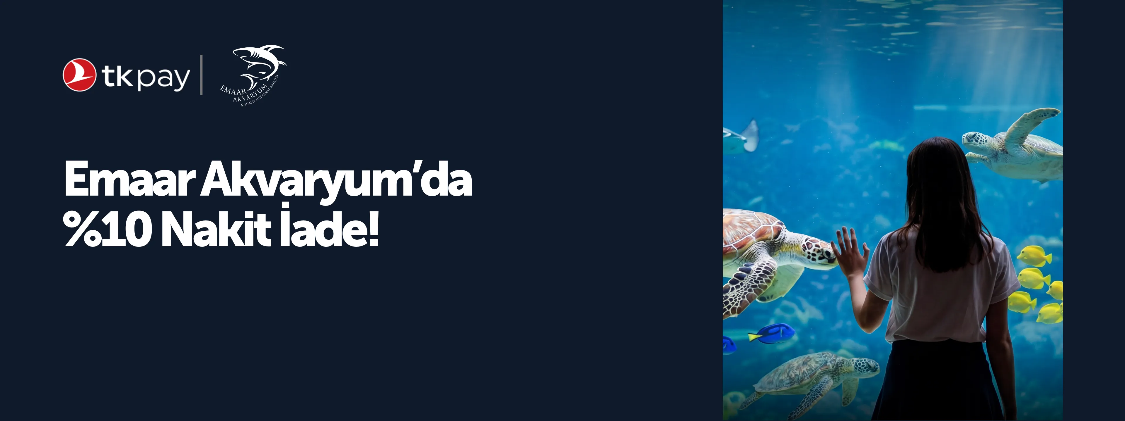 Emaar Akvaryum'da %10 Nakit İade Kampanyası