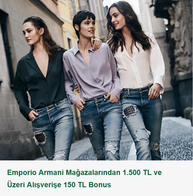 Emporio Armani'de 150 TL Bonus Fırsatı! Emporio Armani'de 150 TL Bonus Fırsatı!