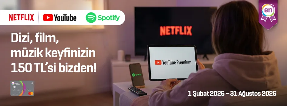 Netflix, Spotify ve YouTube Premium Keyfi Enpara Kart’la Cebinde! %50’ye Varan İade fırsatı