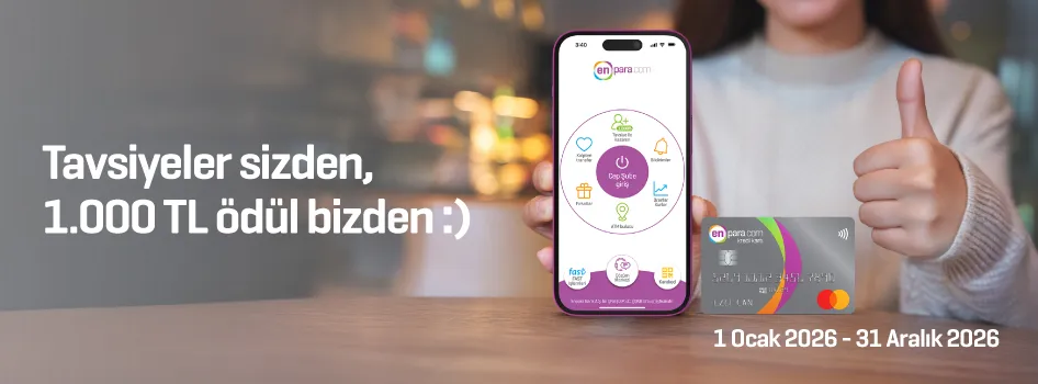 Enpara ile Tavsiyeler sizden, 1.000 TL ödül bizden :)