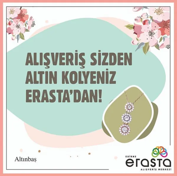 Erasta Edirne'den alışveriş yapanlar Altınbaş'tan altın kolye kazanıyor! Erasta Edirne'den alışveriş yapanlar Altınbaş'tan altın kolye kazanıyor!