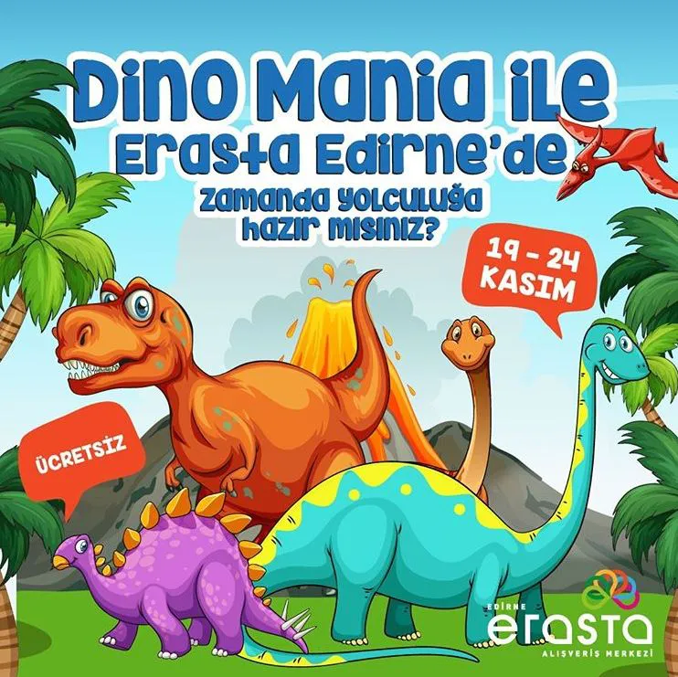Erasta Edirne Dino Mania Etkinliği!
