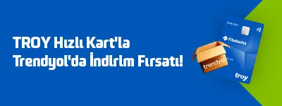 Trendyol'da TROY Kart ile Büyük İndirim!  300 TL Fırsat Sizi Bekliyor!