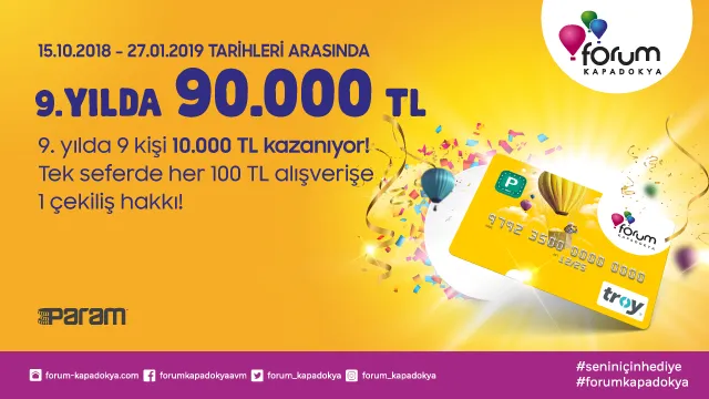 Forum Kapadokya'nın 9. Yılında 9 Kişi 10.000 TL Kazanıyor!