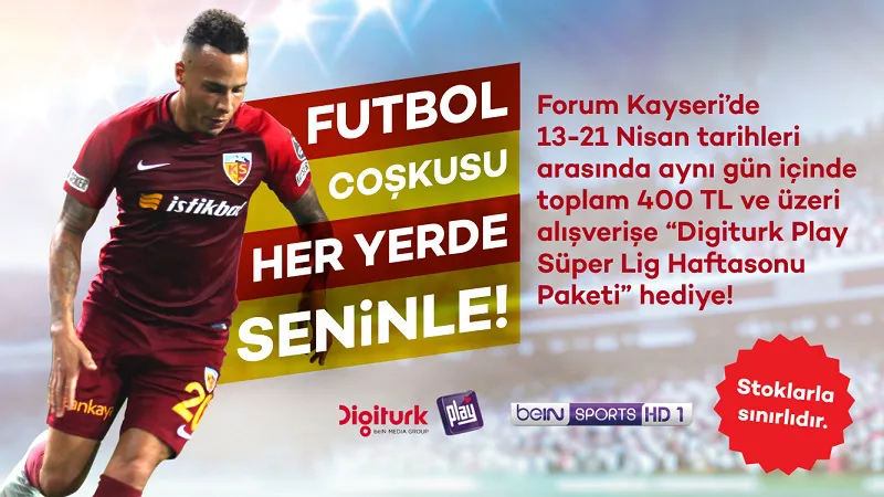 Futbol Coşkusu Forum Kayseri'de Seninle!