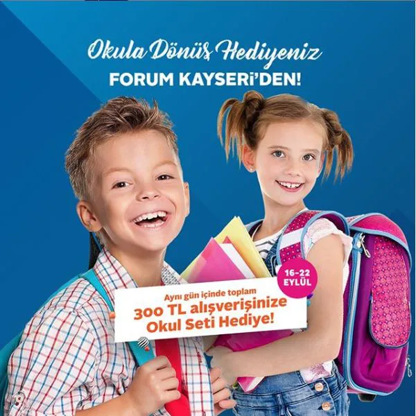 En güzel okula dönüş hediyesi Forum Kayseri'den!