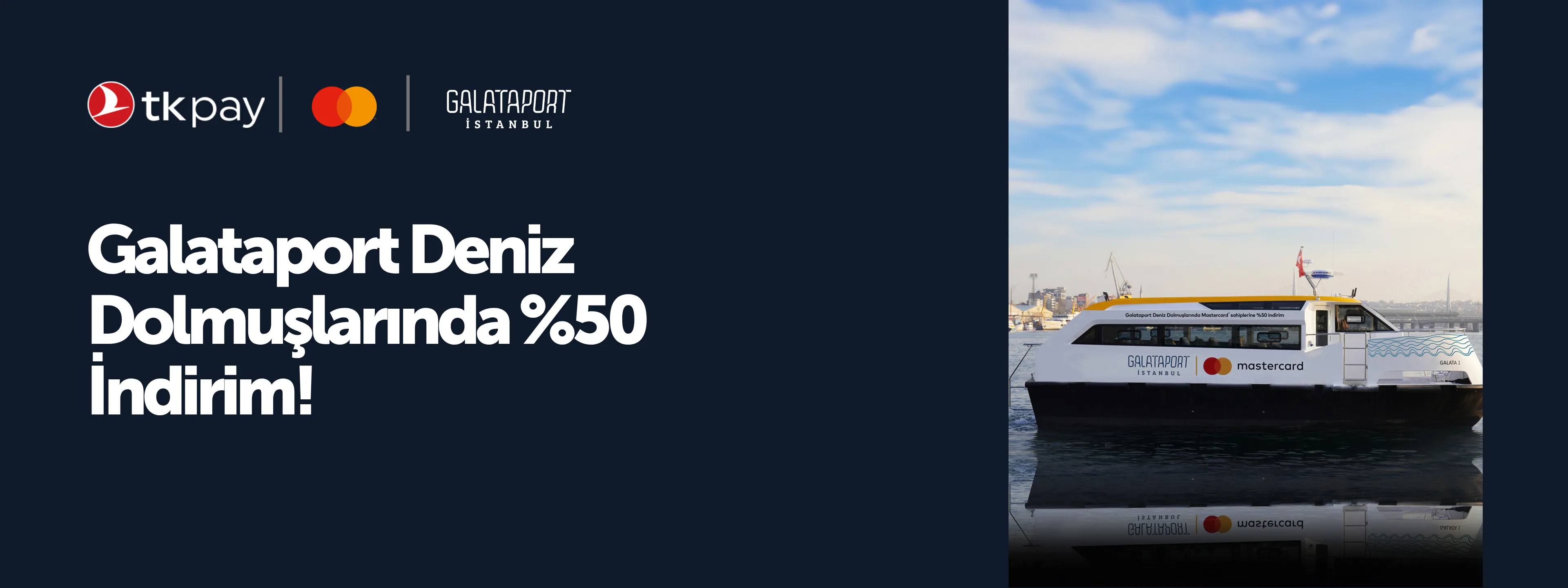 Galataport'ta Mastercard ile %50 Deniz Dolmuş İndirimi