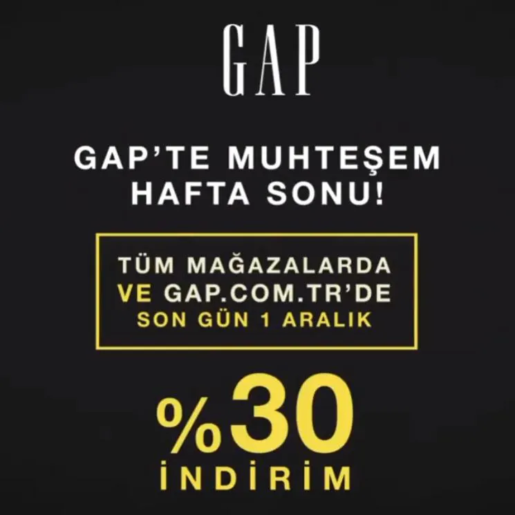 Gap Muhteşem Hafta Sonu Kampanyası!