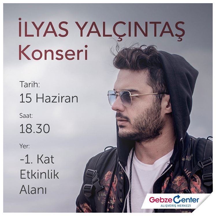 İlyas Yalçıntaş en güzel şarkılarıyla Gebze Center’da!