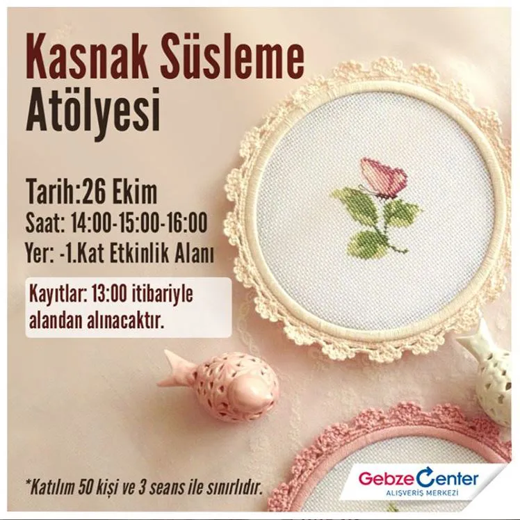 Gebze Center Kasnak Süsleme Atölyesi! Gebze Center Kasnak Süsleme Atölyesi!