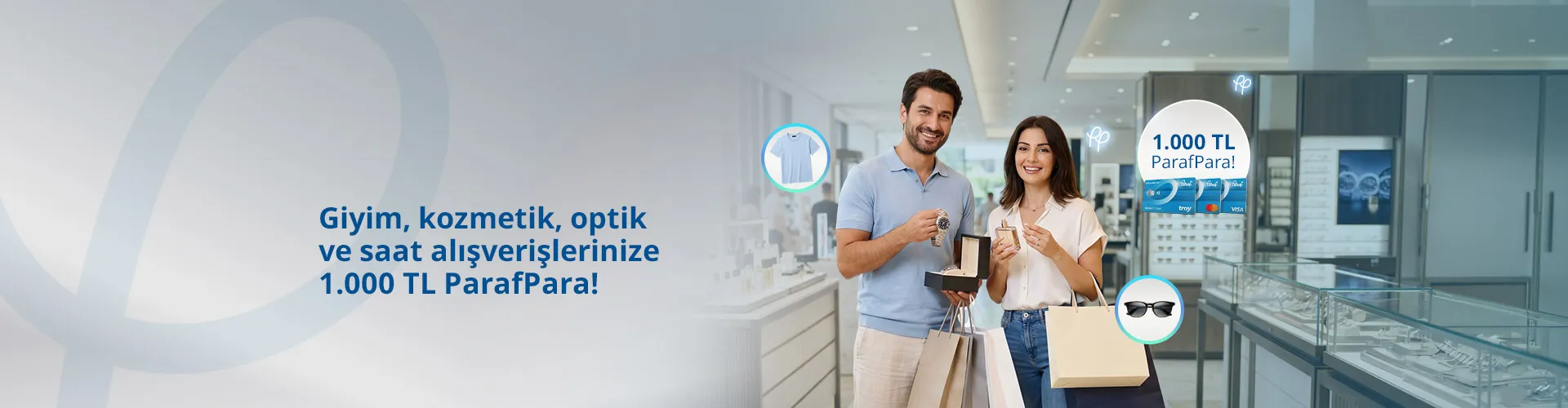 ParafPara ile Giyim, Kozmetik ve Saat Alışverişlerinde 1.000 TL İndirim