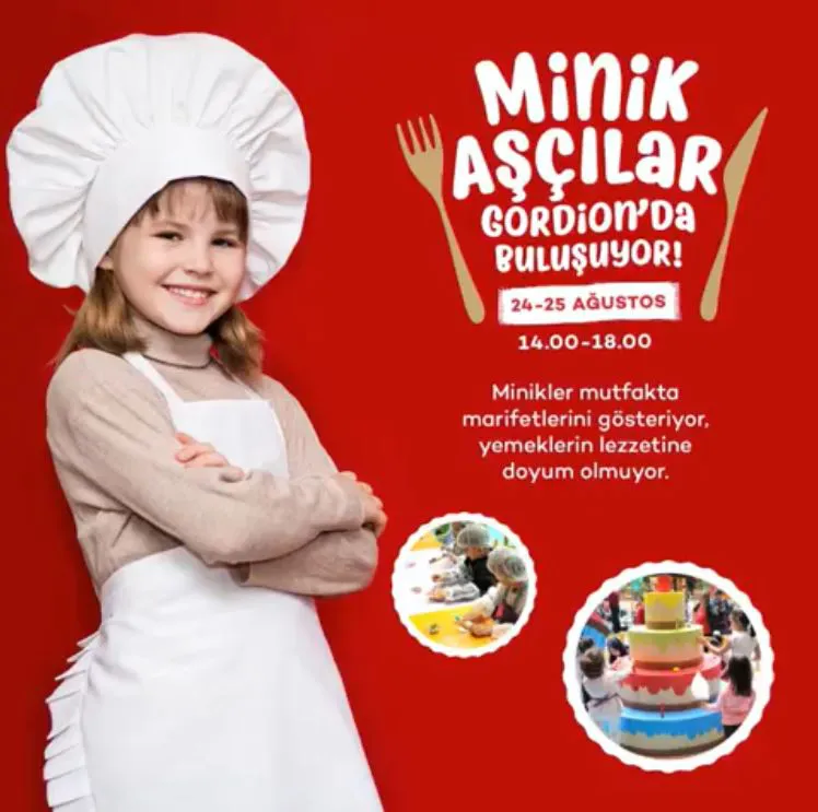 Minik Aşçılar Gordion’da buluşuyor!