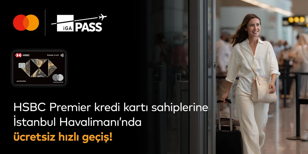 HSBC Premier İstanbul Havalimanı Hızlı Geçiş ve Buggy
