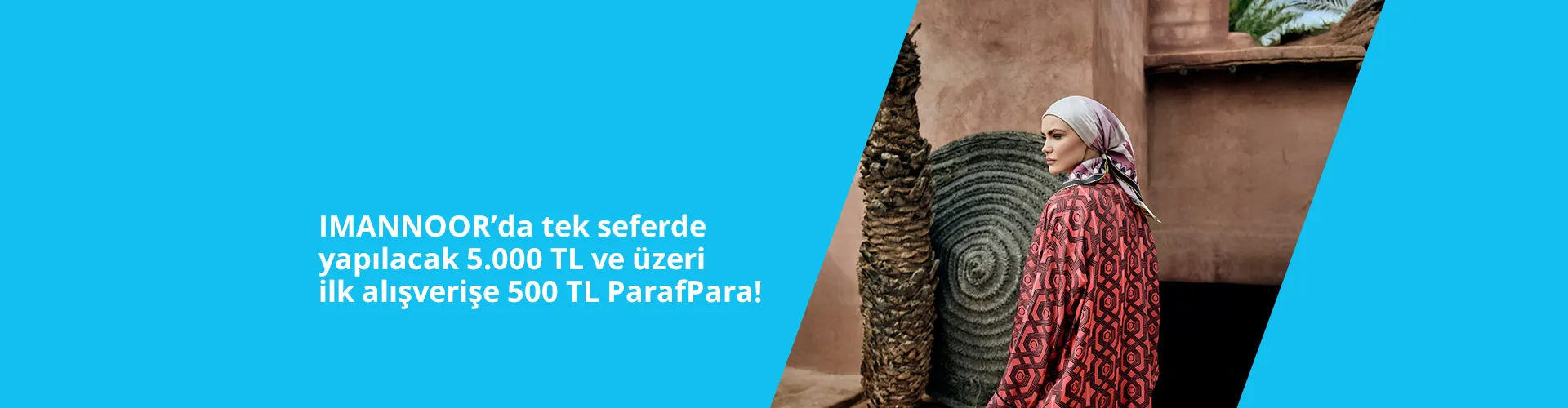 IMANNOOR'da 500 TL ParafPara Kazanma Fırsatı! Paraf ve IMANNOOR Ortak Kampanyası