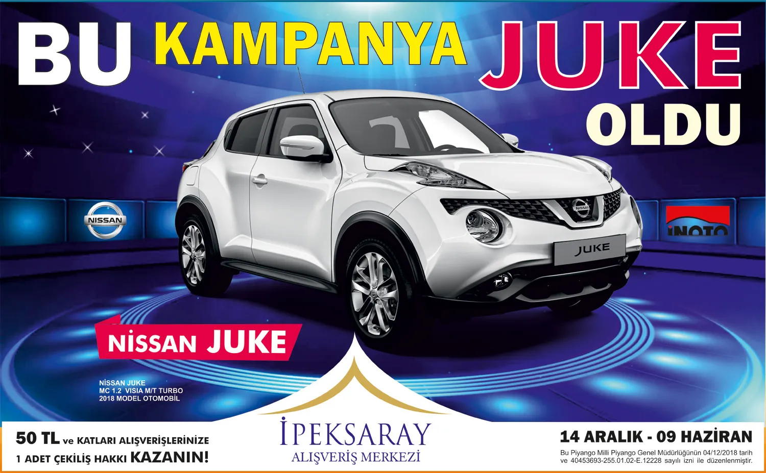 İpeksaray AVM Nissan Juke Çekiliş Kampanyası!