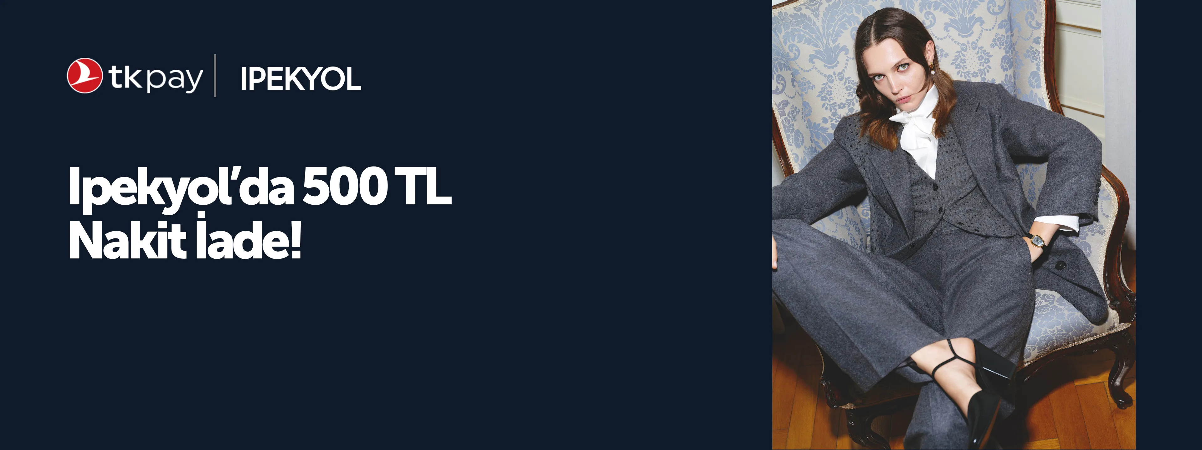 Ipekyol'da Nakit İade Kampanyası | 500 TL