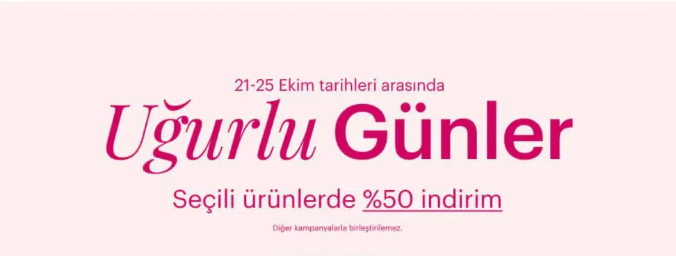 %50 İndirim Fırsatı ile İpekyol Uğurlu Günler! %50 İndirim Fırsatı ile İpekyol Uğurlu Günler!