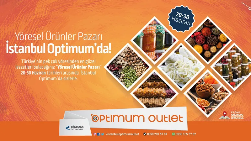 Yöresel Ürünler Pazarı İstanbul Optimum'da