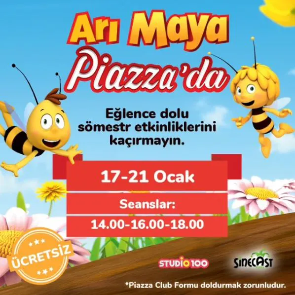 Arı Maya Kahramanmaraş Piazza'da!