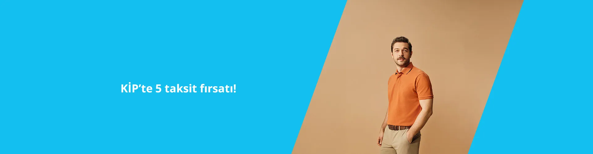 KİP'te 5 taksit fırsatı