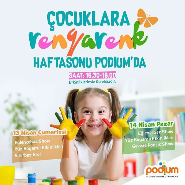 Rengarenk Hafta Sonu Podium’da çocukları bekliyor.