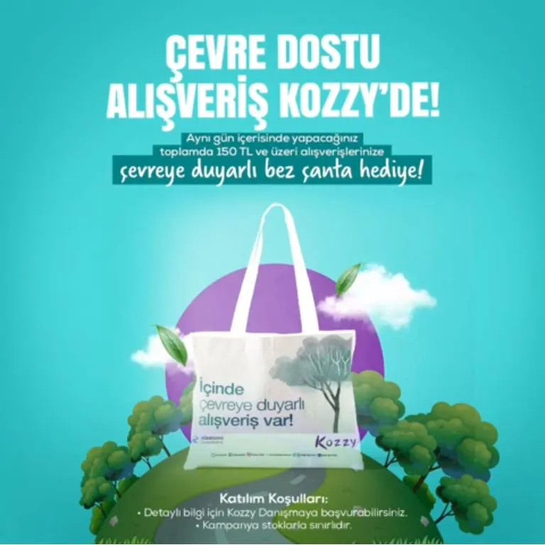 Doğayla kol kola alışveriş Kozzy’de! Doğayla kol kola alışveriş Kozzy’de!