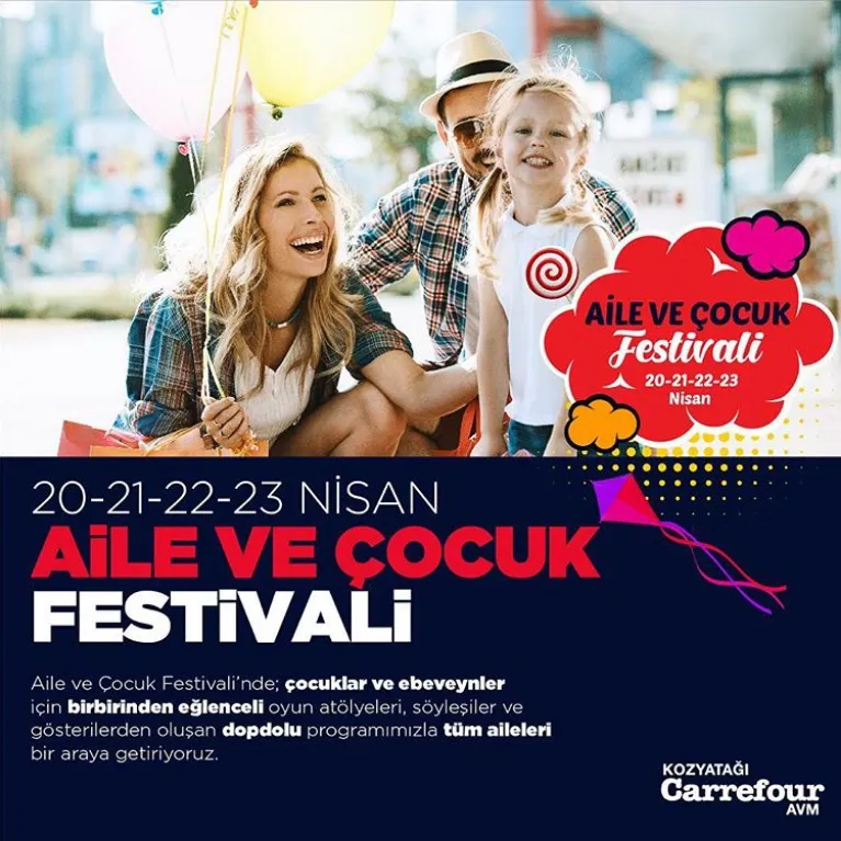 Kozyatağı Cerrefour AVM Aile ve Çocuk Festivali! Kozyatağı Cerrefour AVM Aile ve Çocuk Festivali!
