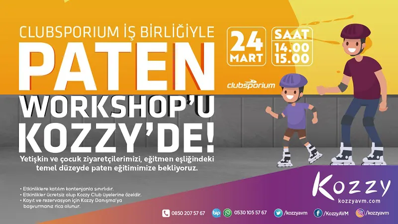 Clubsporium İşbirliğiyle Paten Workshop'u Kozzy'de! Clubsporium İşbirliğiyle Paten Workshop'u Kozzy'de!