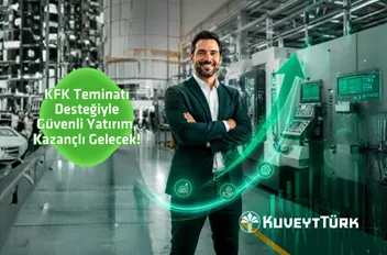 Kuveyt Türk KFK Destekli Yatırım Finansmanı