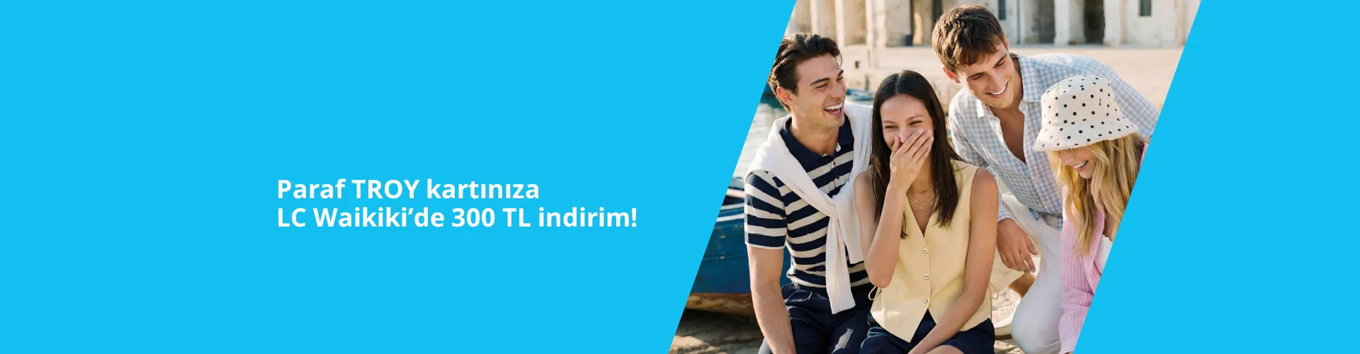 LC Waikiki Paraf TROY İndirimi: 3.000 TL'ye 300 TL!