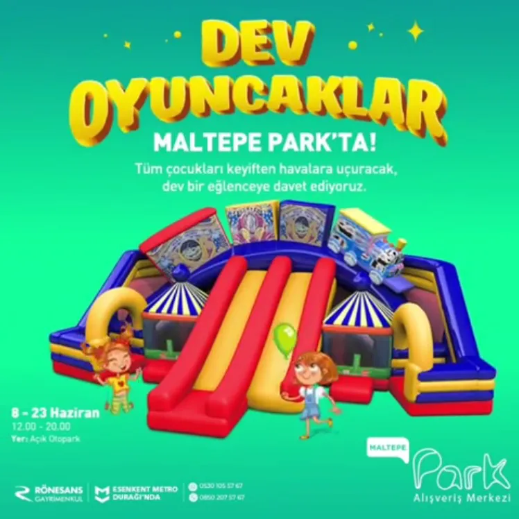 Dev Oyuncaklar Maltepe Park'ta!