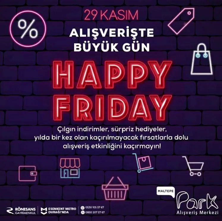 Maltepe Park Happy Friday Kampanyası! Maltepe Park Happy Friday Kampanyası!