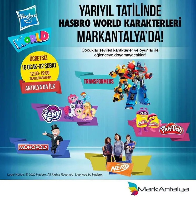 Yarıyıl tatilinde Hasbro World Karakterleri Markantalya’da 