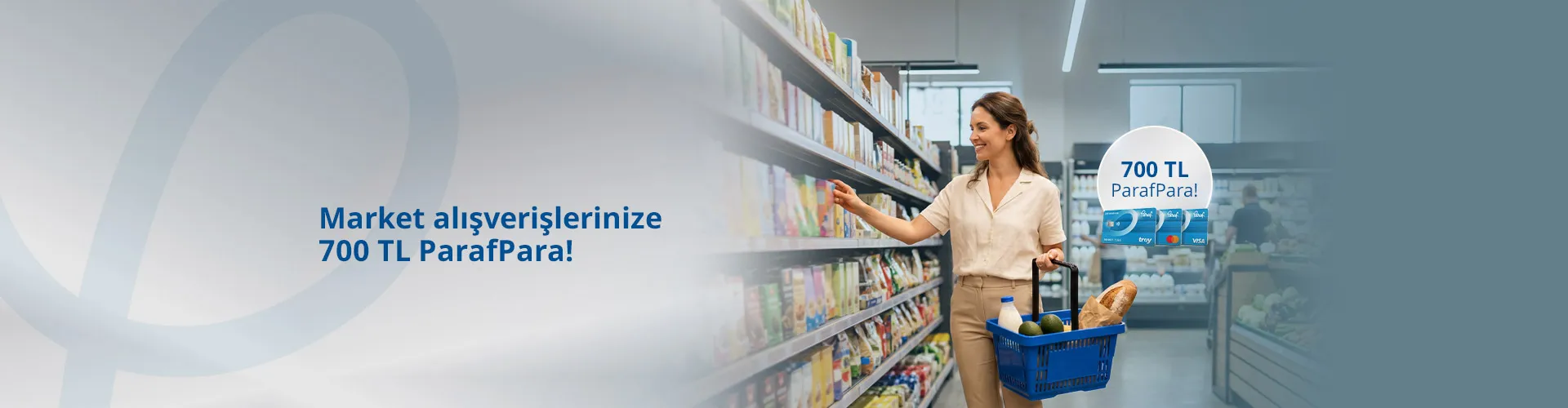 Market İndirimi! ParafBank ile Alışverişe 700 TL ParafPara
