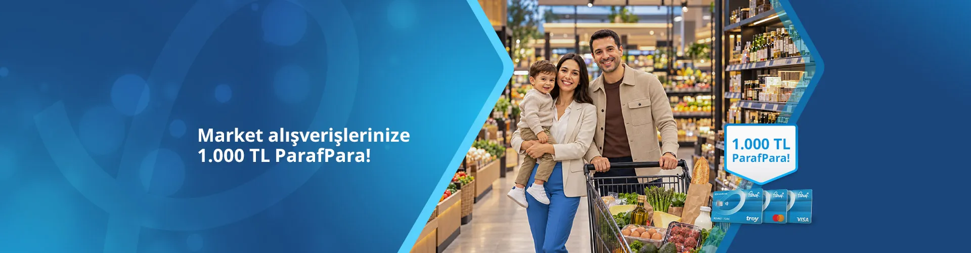 Market Alışverişinde 1.000 TL ParafPara!