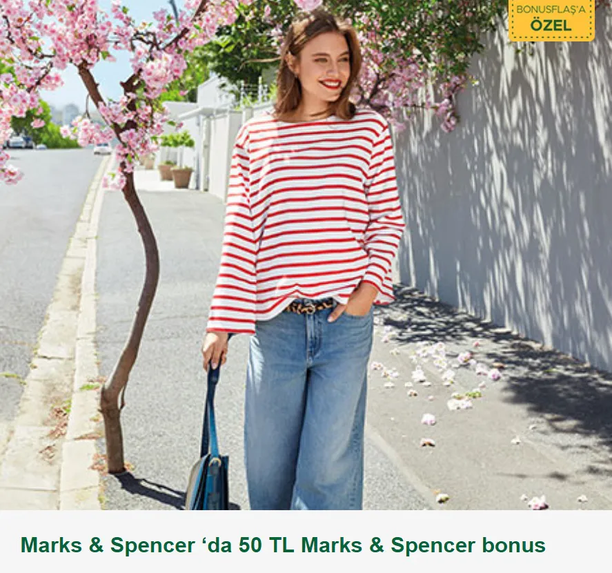 Marks & Spencer ‘da 50 TL Marks & Spencer bonus!
