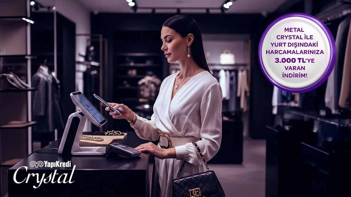 Mastercard logolu Metal Crystal kartınız ile yurt dışındaki fiziki ve online harcamalarınıza 3.000 TL’ye varan indirim!