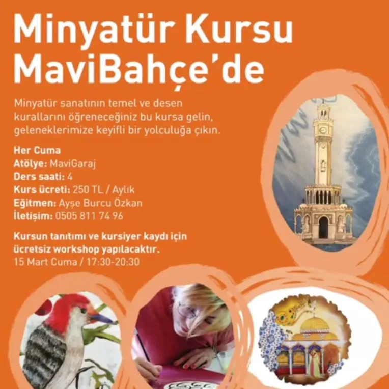 Minyatür Kursu her Cuma MaviBahçe'de! Minyatür Kursu her Cuma MaviBahçe'de!