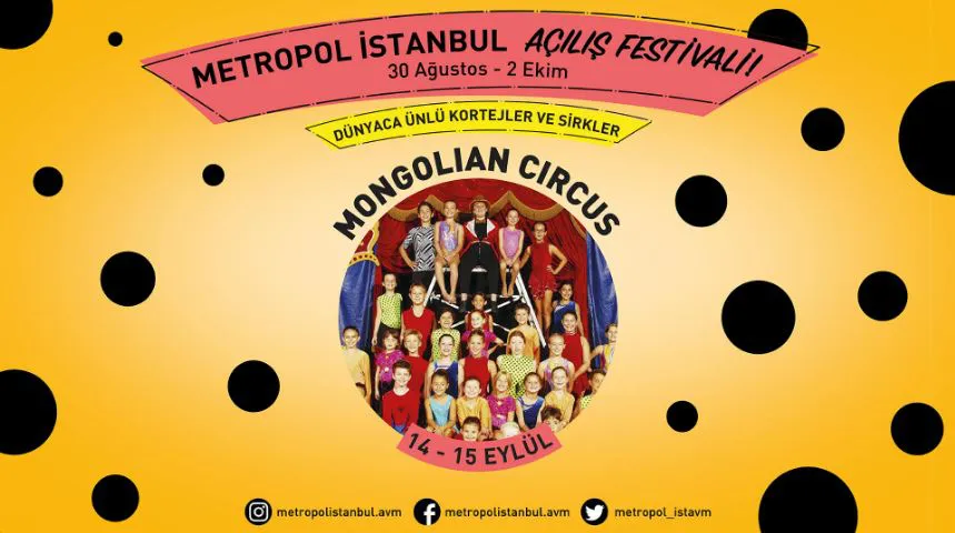 Metropol İstanbul Mongolian Circus Sirk Gösterisi! Metropol İstanbul Mongolian Circus Sirk Gösterisi!