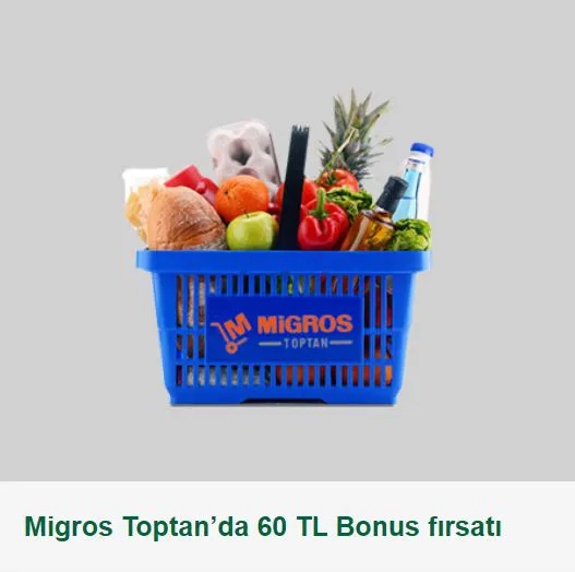 Migros Toptan’da 60 TL Bonus fırsatı
