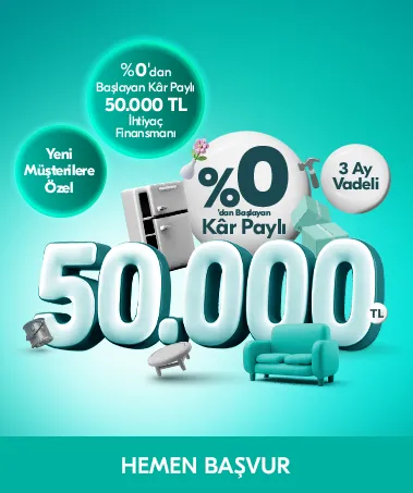 Türkiye Finans İhtiyaç Finansı: %0 Kârla 50.000 TL