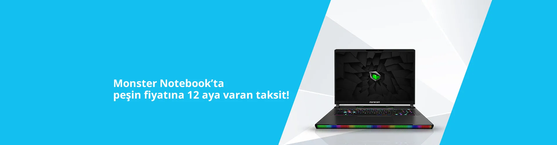 Monster Notebook’ta Peşin fiyatına12 aya varan taksit!