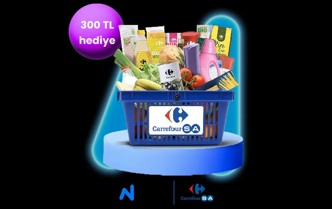 N Kolay kartla CarrefourSA harcamana 300 TL hediye!