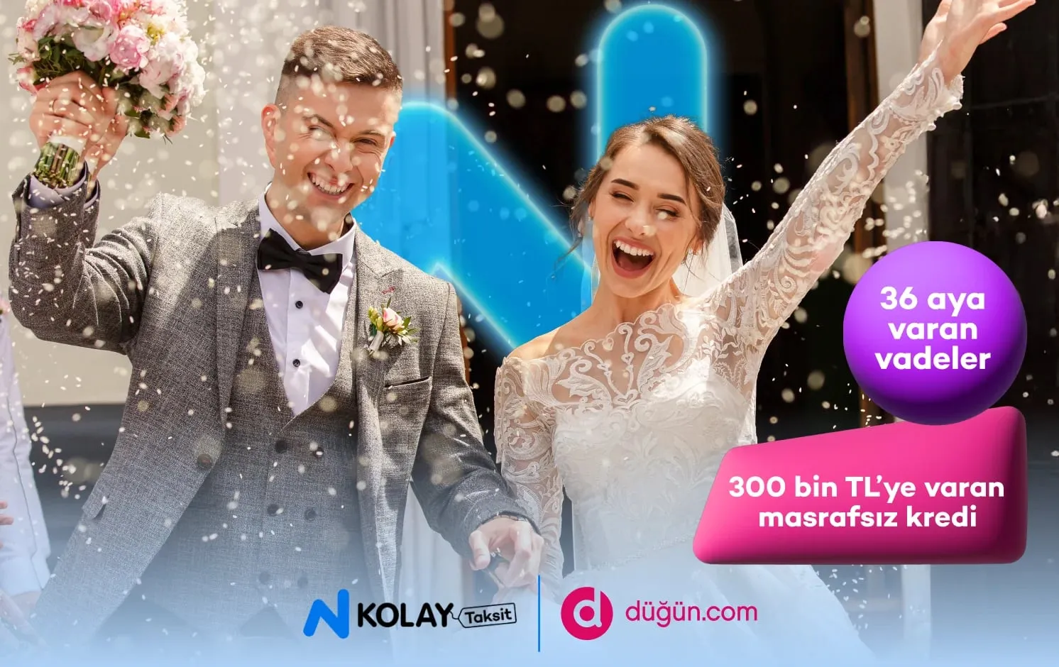 N Kolay Taksit düğün kredisi düğün.com'da!