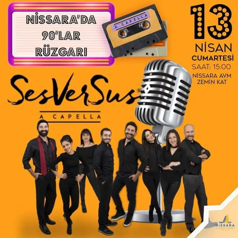 Nissara'da 90'lar Rüzgarı Ses ver Sus A Capella!